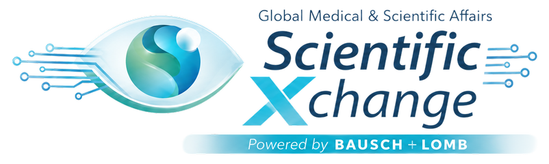 Global Medical & Scientific Affairs Scientific Xchange. Powered by Bausch + Lomb.
